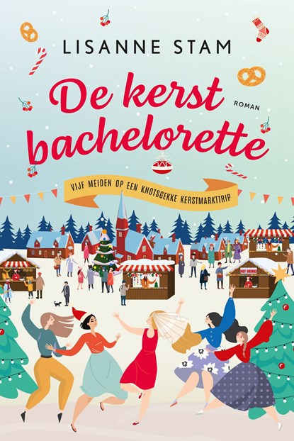 De kerstbachelorette, Lisanne Stam - Ebook - 9789020548419
