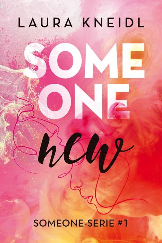 Boek cover van Someone New van Laura Kneidl
