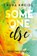 Someone else, Laura Kneidl - Paperback - 9789020549096