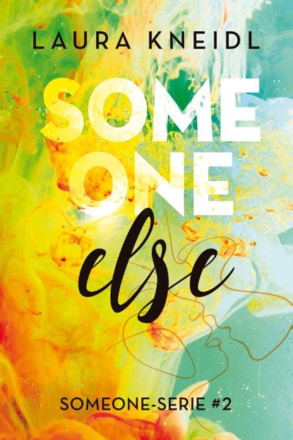 Someone else, Laura Kneidl - Paperback - 9789020549096