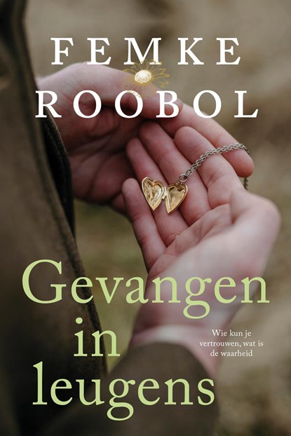 Gevangen in leugens, Femke Roobol - Ebook - 9789020550221