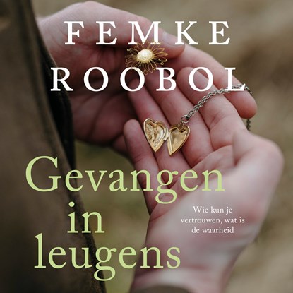 Gevangen in leugens, Femke Roobol - Luisterboek MP3 - 9789020550238