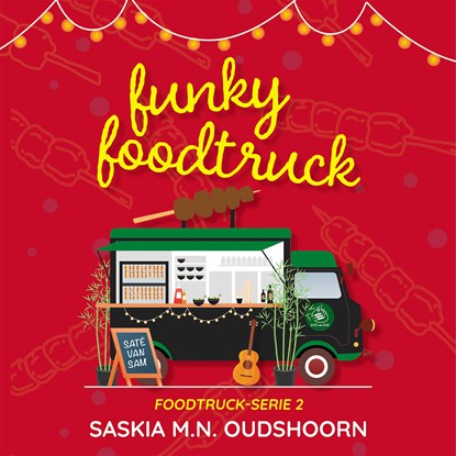 Funky Foodtruck, Saskia M.N. Oudshoorn - Luisterboek MP3 - 9789020550474