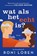 Wat als het echt is?, Roni Loren - Paperback - 9789020550610