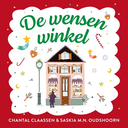 De wensenwinkel, Saskia M.N. Oudshoorn ; Chantal Claassen - Luisterboek MP3 - 9789020550955