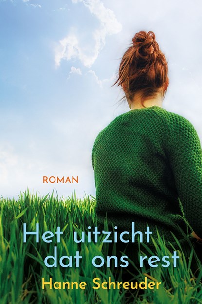 Het uitzicht dat ons rest, Hanne Schreuder - Ebook - 9789020551044