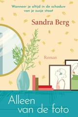 Alleen van de foto - Sandra Berg - 9789020551198