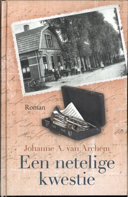 Een netelige kwestie, Johanne A. van Archem - Gebonden - 9789020551273