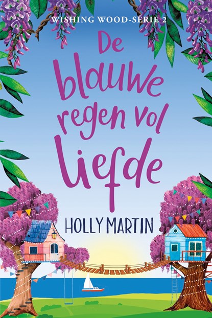 De blauweregen vol liefde, Holly Martin - Ebook - 9789020551754