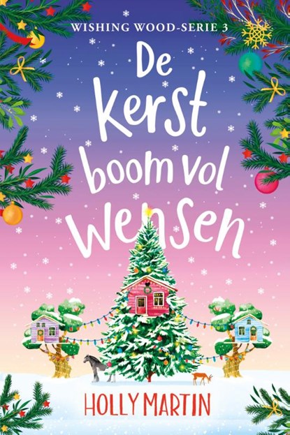 De kerstboom vol wensen, Holly Martin - Paperback - 9789020551778