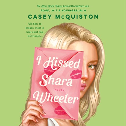 I kissed Shara Wheeler, Casey McQuiston - Luisterboek MP3 - 9789020552003