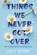 Things we never got over, Lucy Score - Paperback - 9789020552010