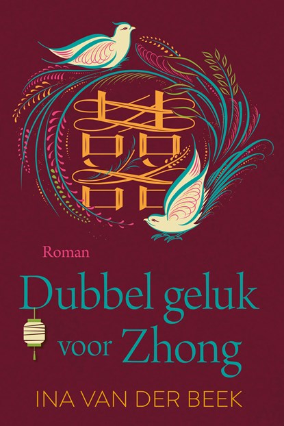 Dubbel geluk voor Zhong, Ina van der Beek - Gebonden - 9789020552072