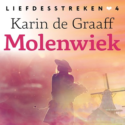 Molenwiek, Karin de Graaff - Luisterboek MP3 - 9789020552454