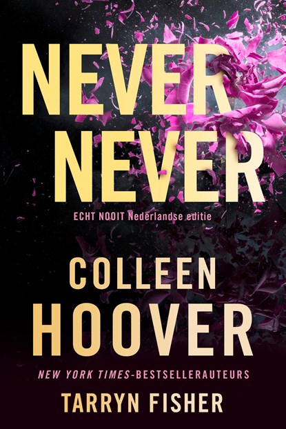 Never never, Colleen Hoover ; Tarryn Fisher - Paperback - 9789020552720
