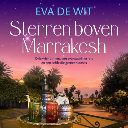 Sterren boven Marrakesh, Eva de Wit - Luisterboek MP3 - 9789020552836