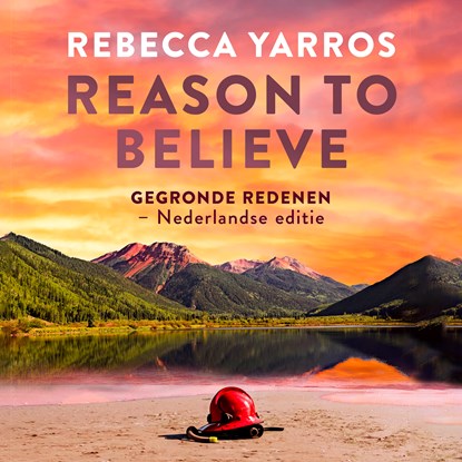 Reason to believe, Rebecca Yarros - Luisterboek MP3 - 9789020553130