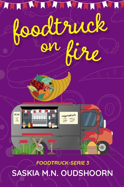 Foodtruck on Fire, Saskia M.N. Oudshoorn - Ebook - 9789020553659