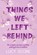 Things we left behind, Lucy Score - Paperback - 9789020553734