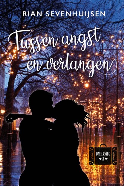 Tussen angst en verlangen, Rian Sevenhuijsen - Paperback - 9789020554687