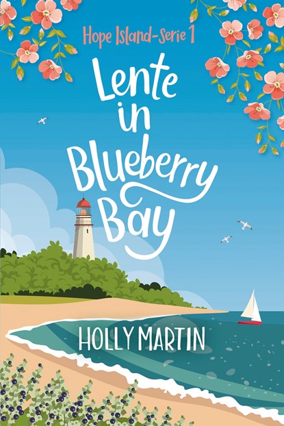 Lente in Blueberry Bay, Holly Martin - Ebook - 9789020555721