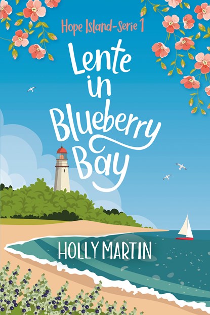 Lente in Blueberry Bay, Holly Martin - Ebook - 9789020555721