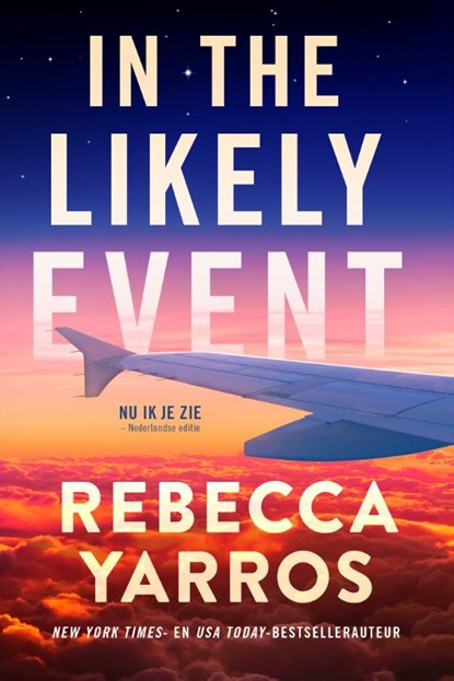 In the likely event, Rebecca Yarros - Paperback - 9789020555776