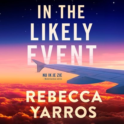 In the likely event, Rebecca Yarros - Luisterboek MP3 - 9789020555790