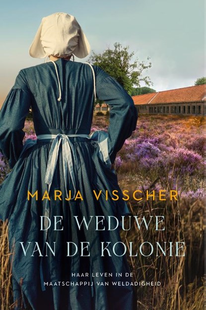 De weduwe van de kolonie, Marja Visscher - Paperback - 9789020556308