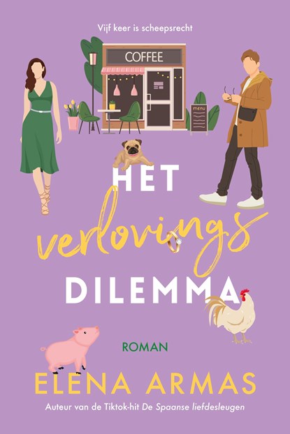 Het verlovingsdilemma, Elena Armas - Ebook - 9789020556360