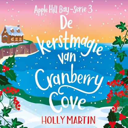 De kerstmagie van Cranberry Cove, Holly Martin - Luisterboek MP3 - 9789020558289
