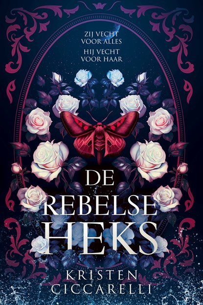 De rebelse heks, Kristen Ciccarelli - Gebonden - 9789020558388