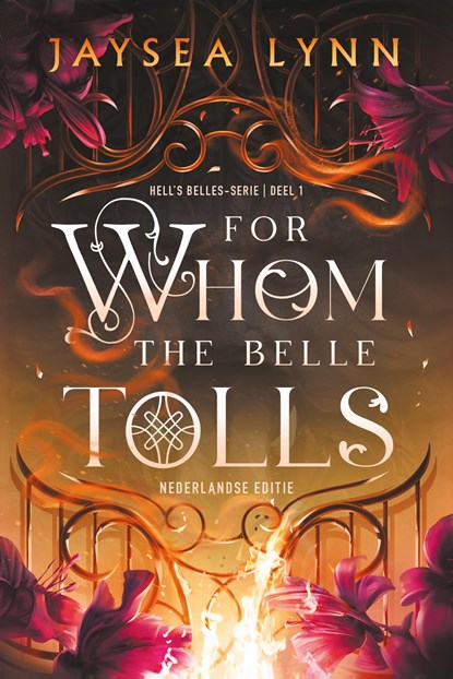 For whom the belle tolls, Jaysea Lynn - Gebonden - 9789020559521