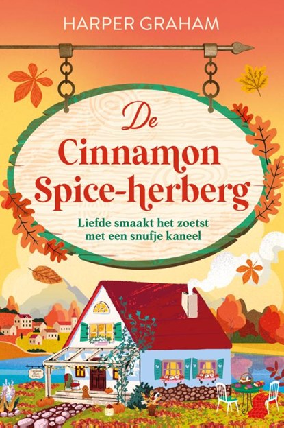 De Cinnamon Spice herberg, Harper Graham - Paperback - 9789020560206