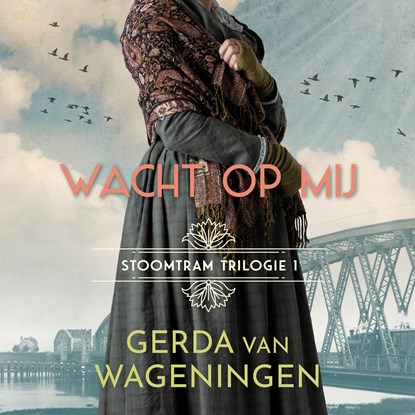 Wacht op mij, Gerda van Wageningen - Luisterboek MP3 - 9789020560527