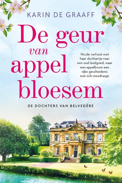 De geur van appelbloesem, Karin de Graaff - Paperback - 9789020561005