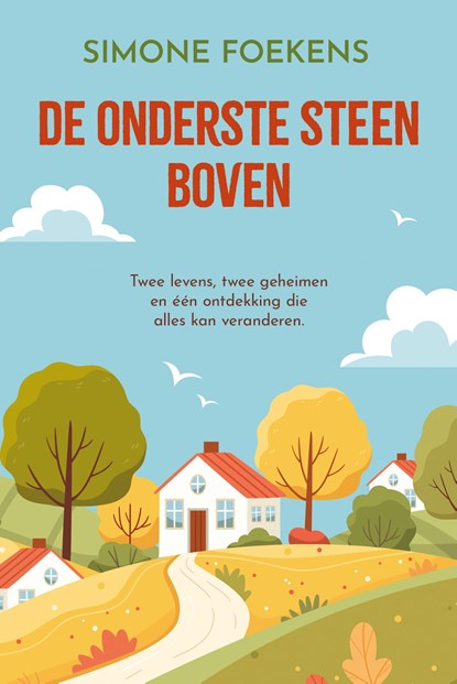 De onderste steen boven, Simone Foekens - Ebook - 9789020563290