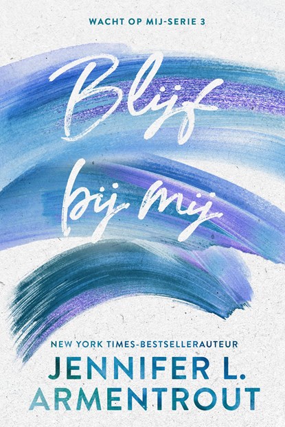 Blijf bij mij, Jennifer L. Armentrout - Paperback - 9789020563788