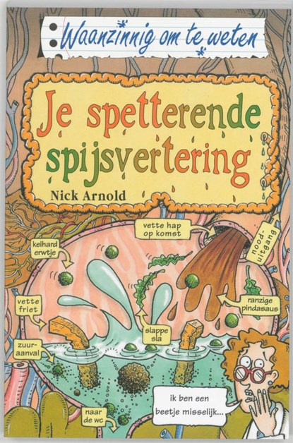 Je spetterende spijsvertering, Nick Arnold - Paperback - 9789020605198