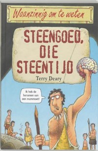 Steengoed, die steentijd | T. Deary | 