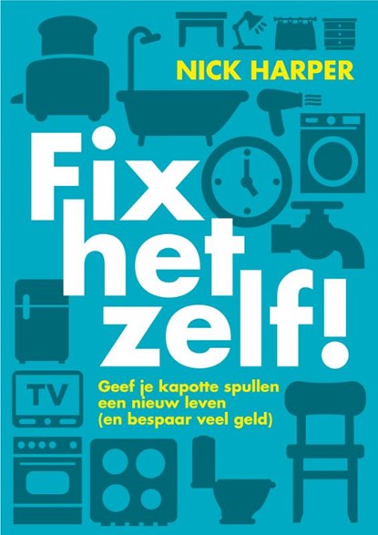 Fix het zelf!, Nick Harper - Paperback - 9789020608298