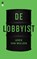 De Lobbyist, Aren van Muijen - Paperback - 9789020608366