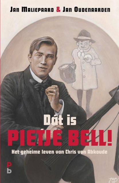 Dát is Pietje Bell!, Jan Maliepaard ; Jan Oudenaarden - Gebonden - 9789020608571
