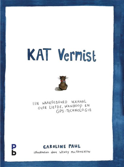Kat vermist, Caroline Paul - Gebonden - 9789020608786