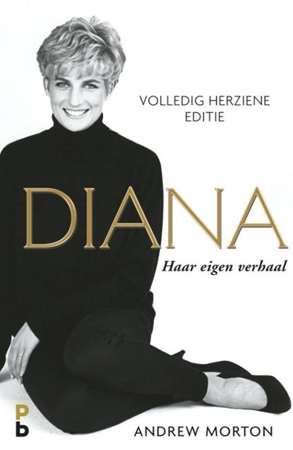 Diana, haar eigen verhaal, Andrew Morton - Paperback - 9789020608908