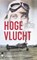 Hoge vlucht, Jacqueline Vollebregt - Paperback - 9789020609370