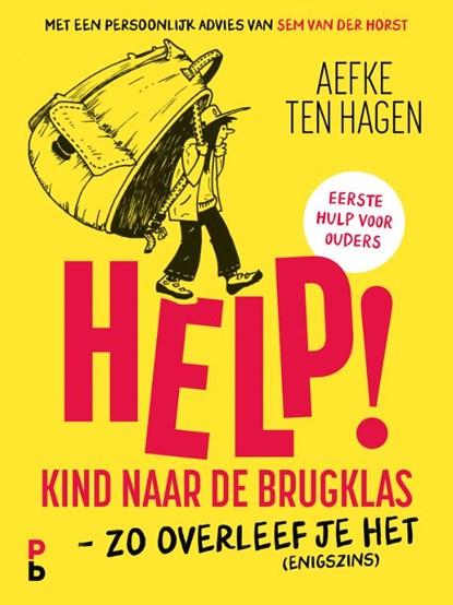 Help! kind naar de brugklas, Aefke ten Hagen - Paperback - 9789020609462