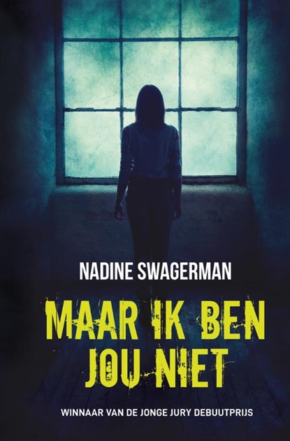 Maar ik ben jou niet, Nadine Swagerman - Gebonden - 9789020609615