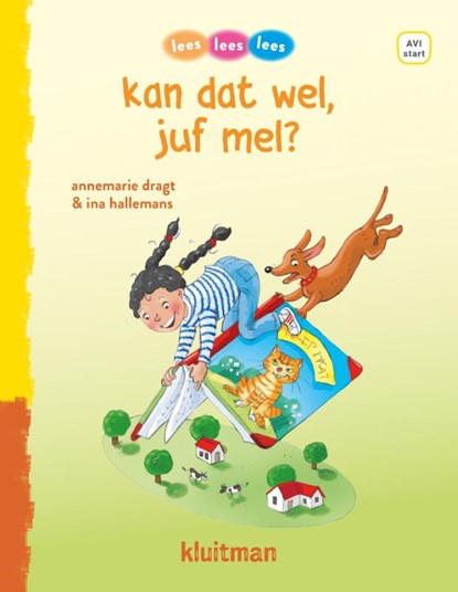 kan dat wel juf mel?, Annemarie Dragt - Gebonden - 9789020619157