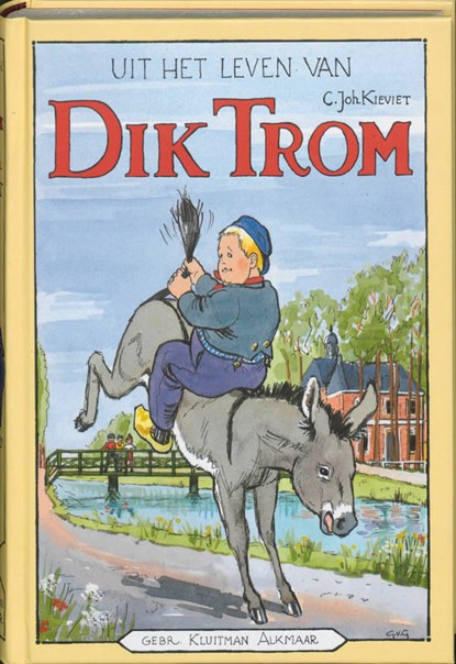 Uit het leven van Dik Trom, C.Joh. Kieviet ; C. Joh. Kieviet ; J. Braakensiek - Gebonden - 9789020620481